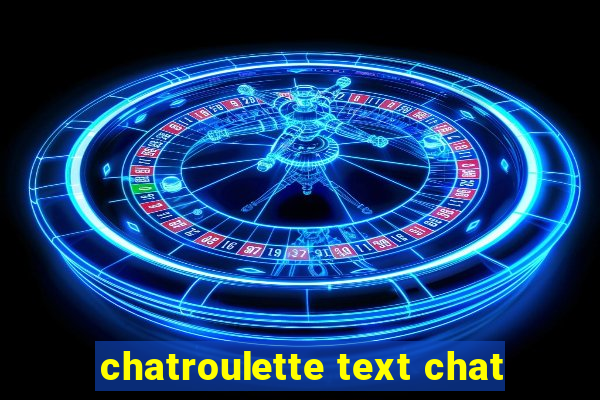 chatroulette text chat